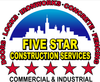 A logo for five star construction services commercial and industrial