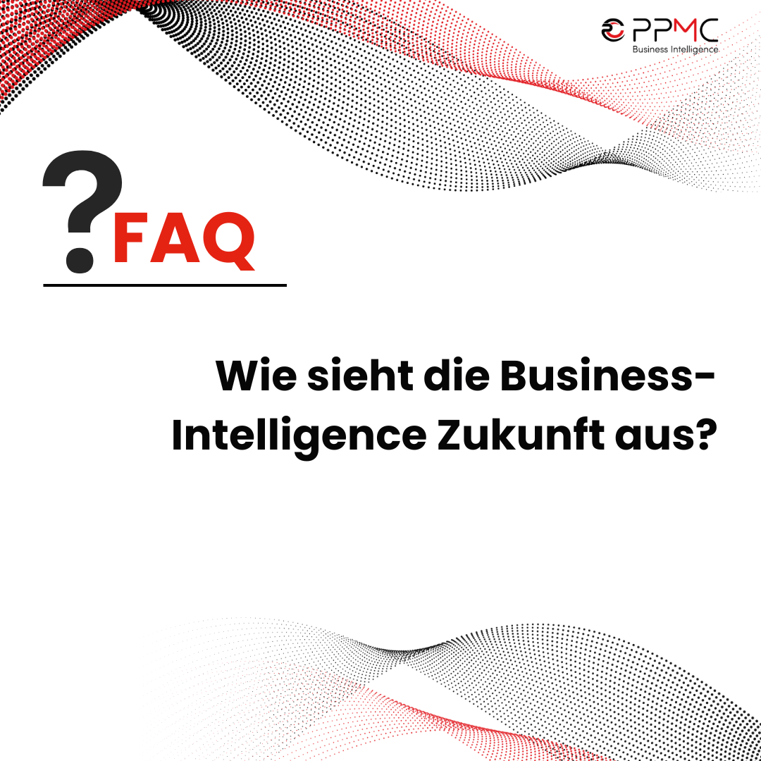 Wie sieht die Business Intelligence Zukunft aus?