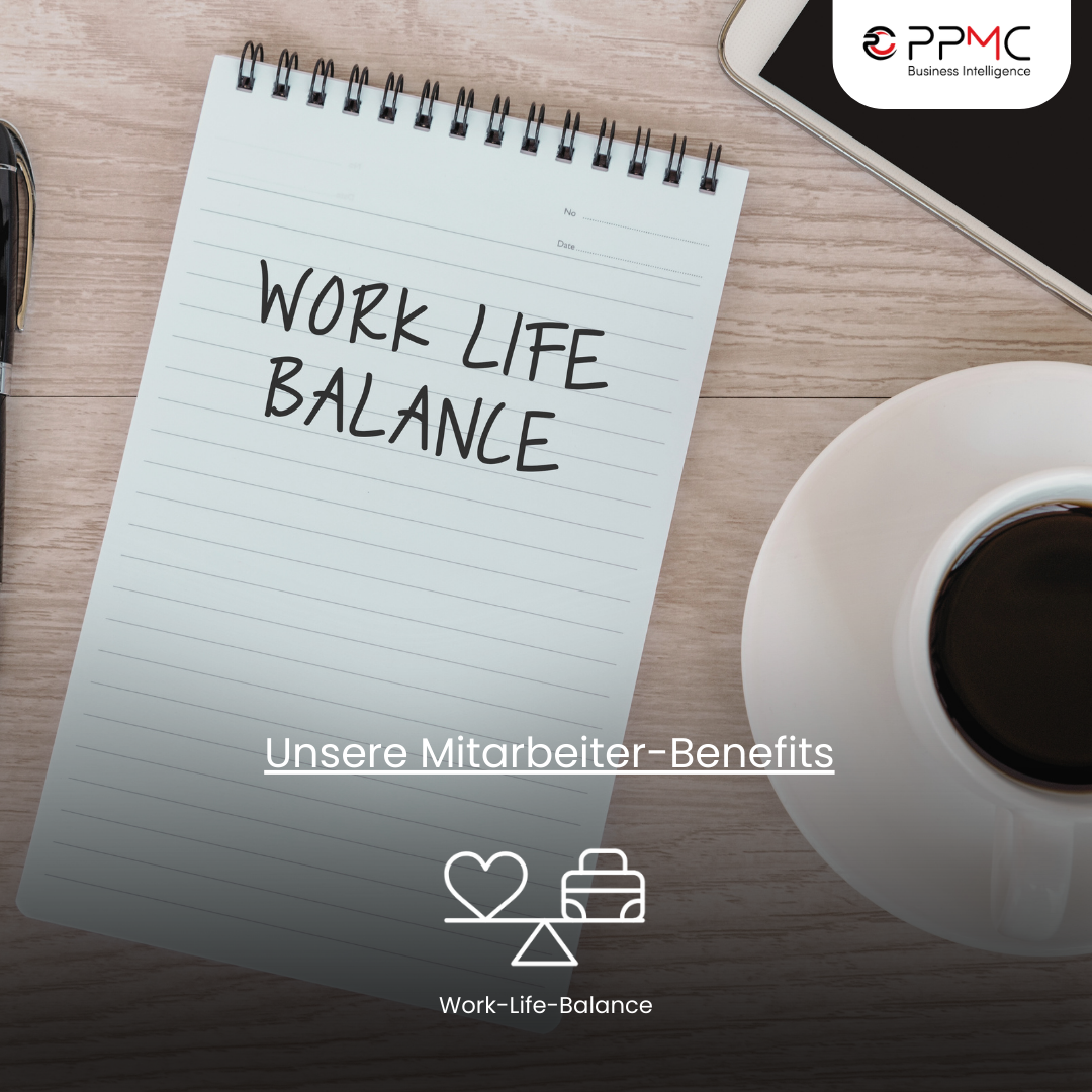 Unsere Mitarbeiter Benefits - Work Life Balance