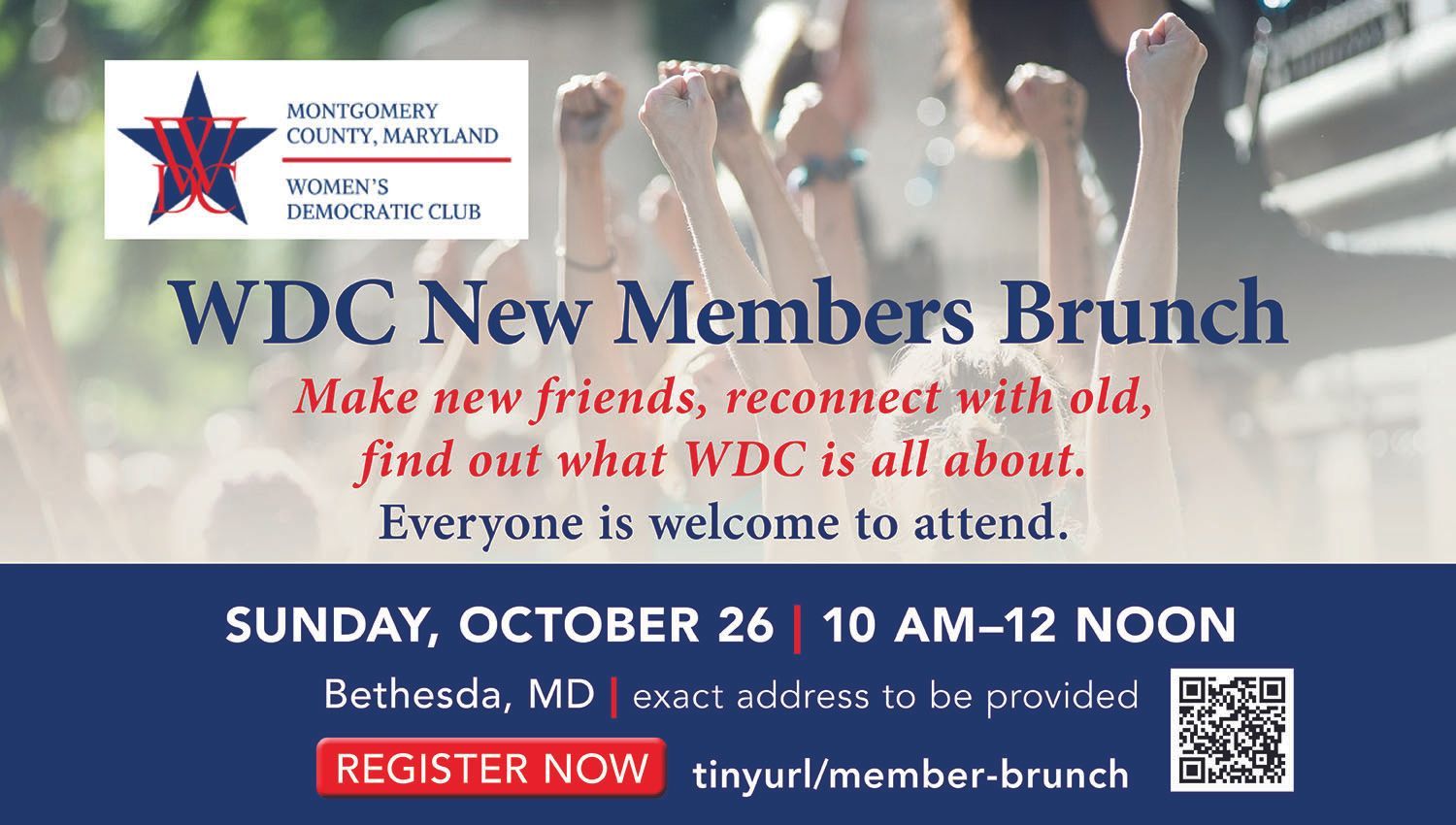 Member Brunch.  Sunday, October 26, 10 AM-Noon in Bethesda. Everyone is welcome to attend.