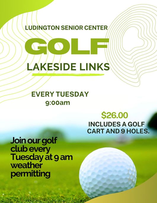 Golf at Lakeside Links flyer Tuesdays 2:00 p.m.