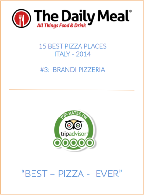 The Daily Meal's list: Italy's best pizza places of 2014. #3 Brandi Pizzeria, with a TripAdvisor rating. 