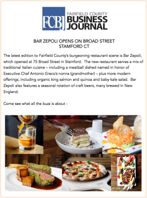 Fairfield County Business Journal article: Bar Zepoli opening, featuring Italian food, including images of dishes and drinks.