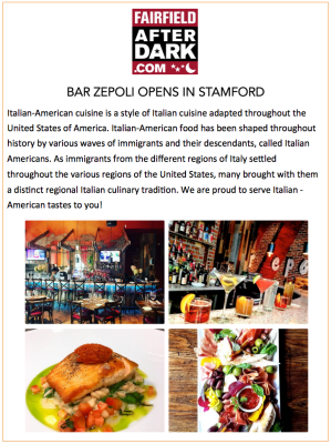 Advertisement for Bar Zepoli in Stamford. Features photos of the restaurant, bar, and food, emphasizing Italian-American cuisine.