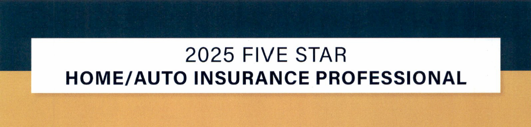 2025 Five Star Home/Auto Insurance Professional