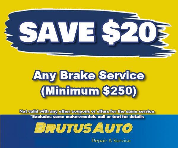 A poster for brutus auto repair and service that says save $20 on any brake service