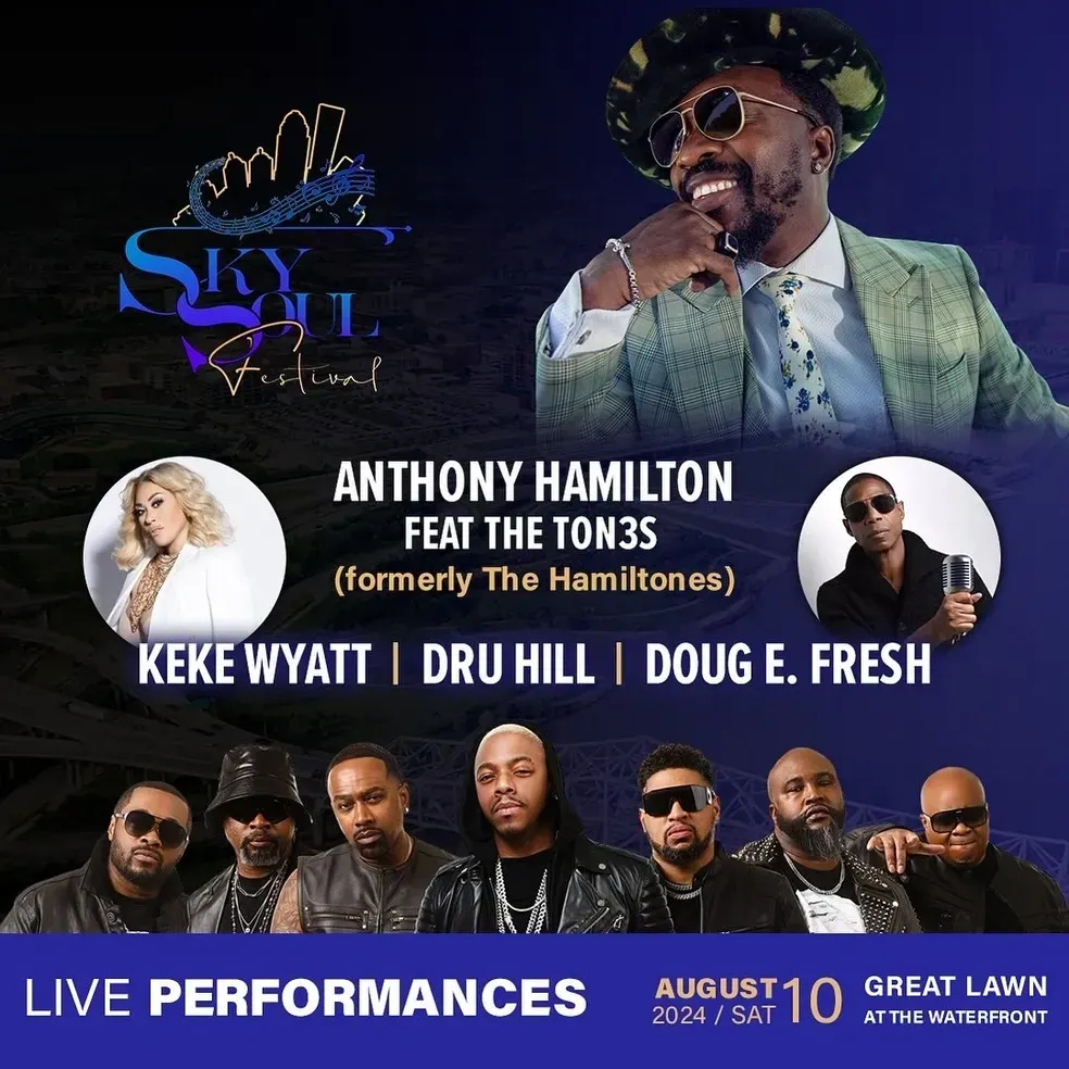 Sky Soul Festival: Anthony Hamilton, Keke Wyatt, Dru Hill, and Doug E. Fresh perform August 10th at Great Lawn.