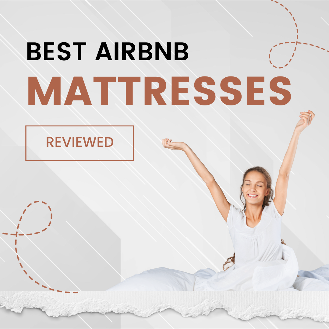 Best Mattress For Airbnb 2024 Top Mattresses For Airbnb Rental