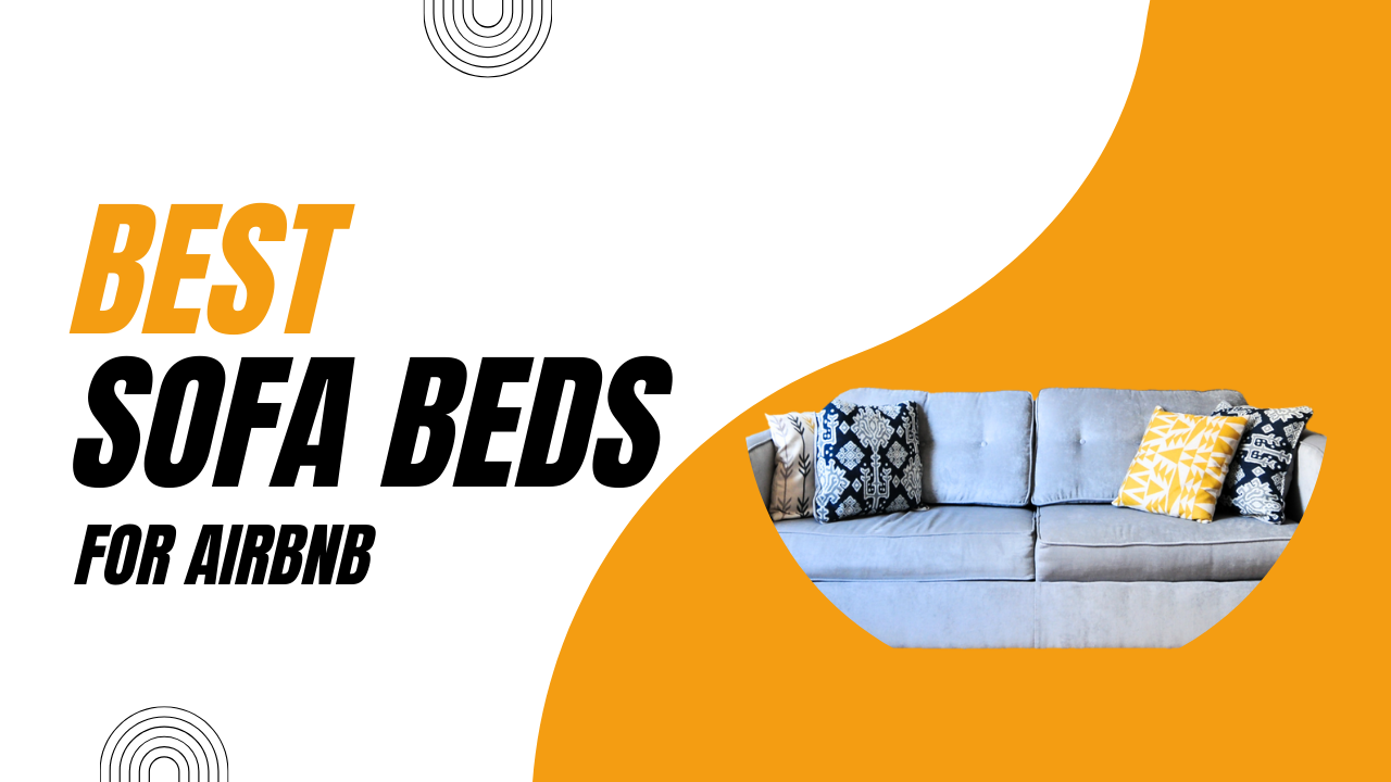 best sofa beds for Airbnb