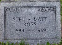 A granite grave marker for Stella Matt Ross, inscribed with the birth and death years 1899—1969.