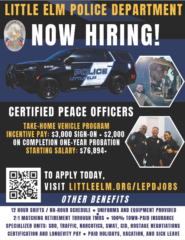 The little elm police department is now hiring certified peace officers