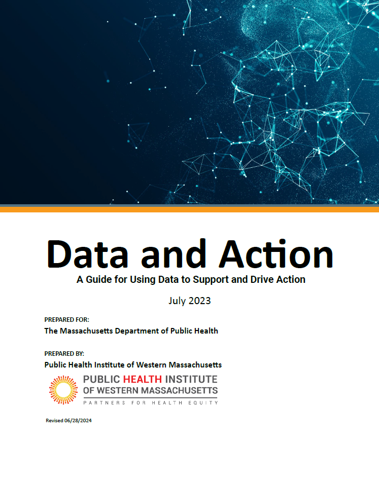 Data and Action: A Guide for Using Data to Support and Drive Action.