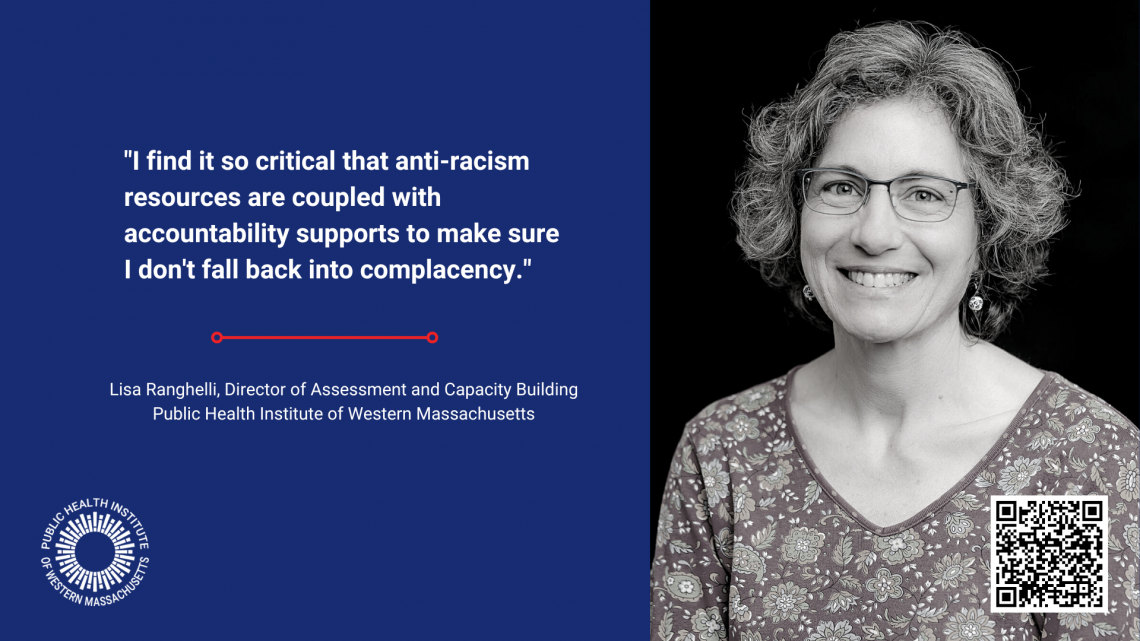 Lisa Ranghelli is the Director of Assessment and Capacity Building at the Public Health Institute of Western Massachusetts.