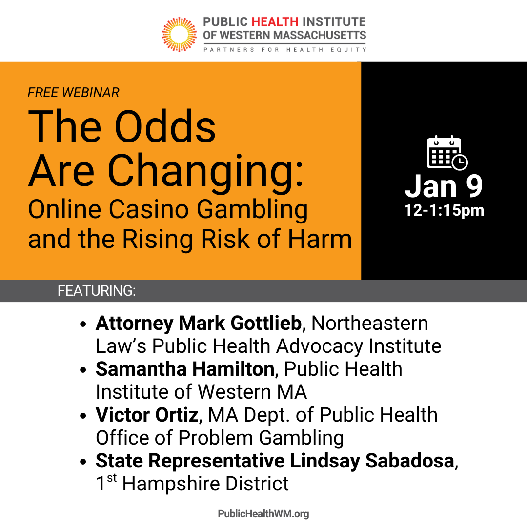 Free webinar Jan 9 12-1:15, the Odds are Changing: Online Casino Gambling and the Rising Risk of Harm