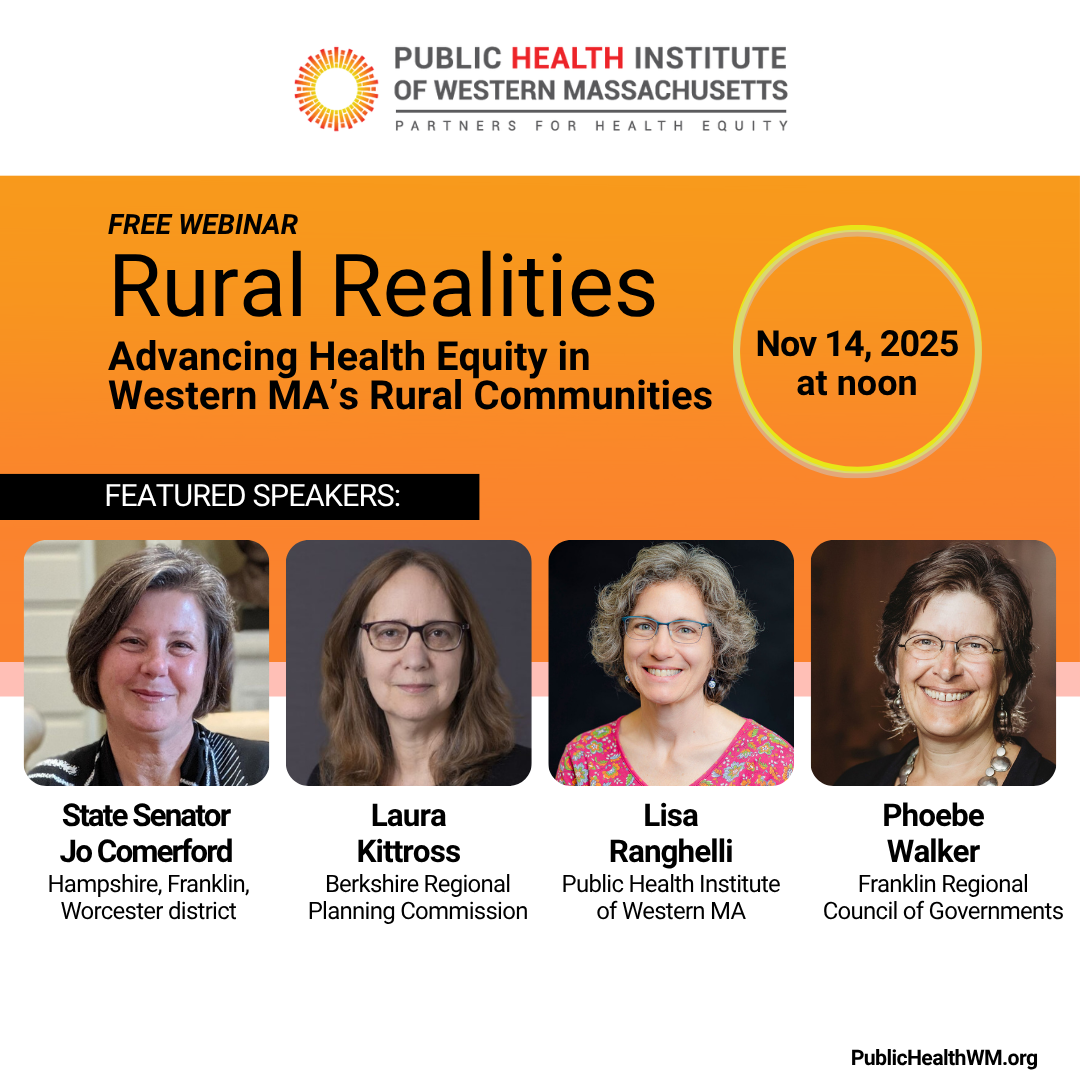 Rural Realities: Advancing Health Equity in Western MA's Rural Communities
