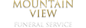 Mountain View Funeral Service