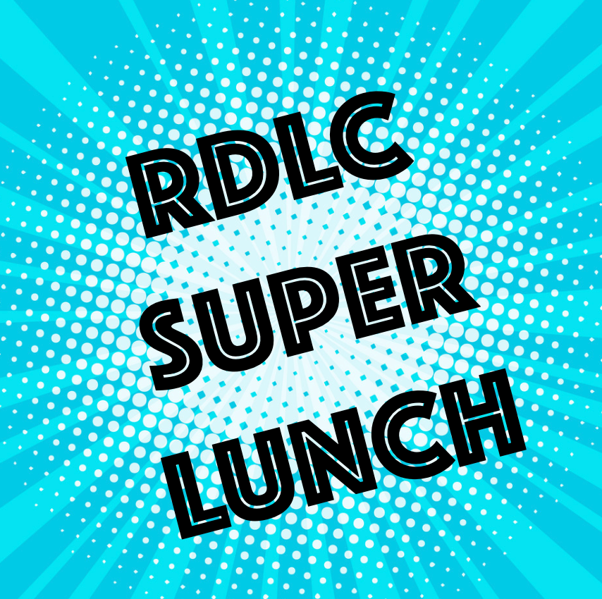 A blue background with the words `` rdlc super lunch '' written on it.