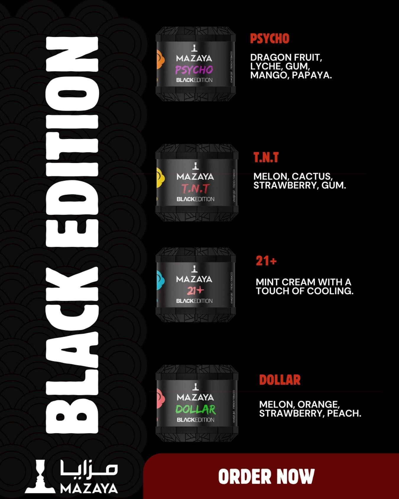 Advertisement for Mazaya Black Edition shisha flavors: Psycho, T.N.T, 21+, and Dollar.