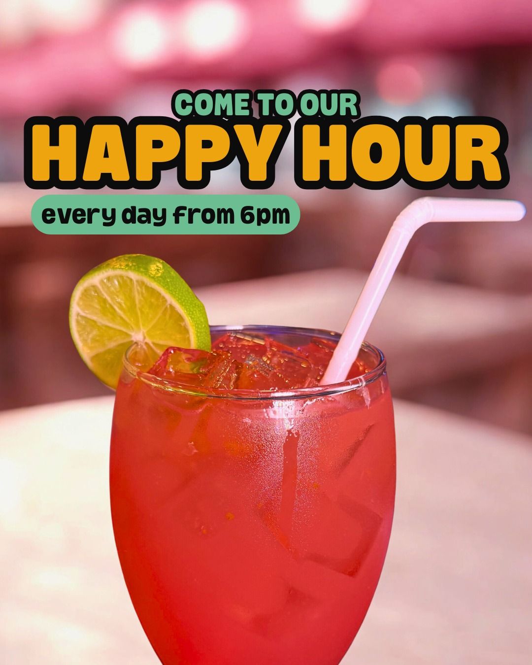Happy Hour advertisement with a red drink, lime, and straw. Text: 