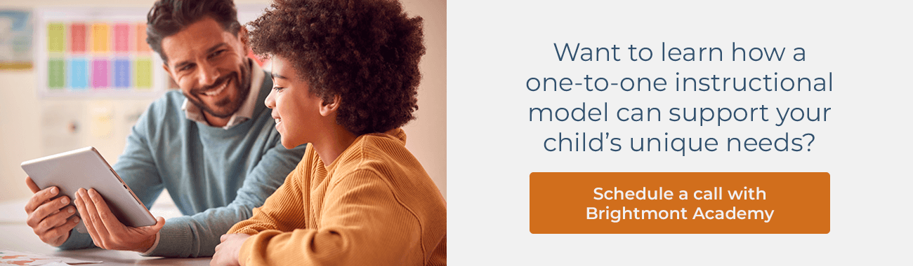 Want to learn how a one-to-one instructional model can support your child's unique needs? Schedule a call with Brightmont Academy.