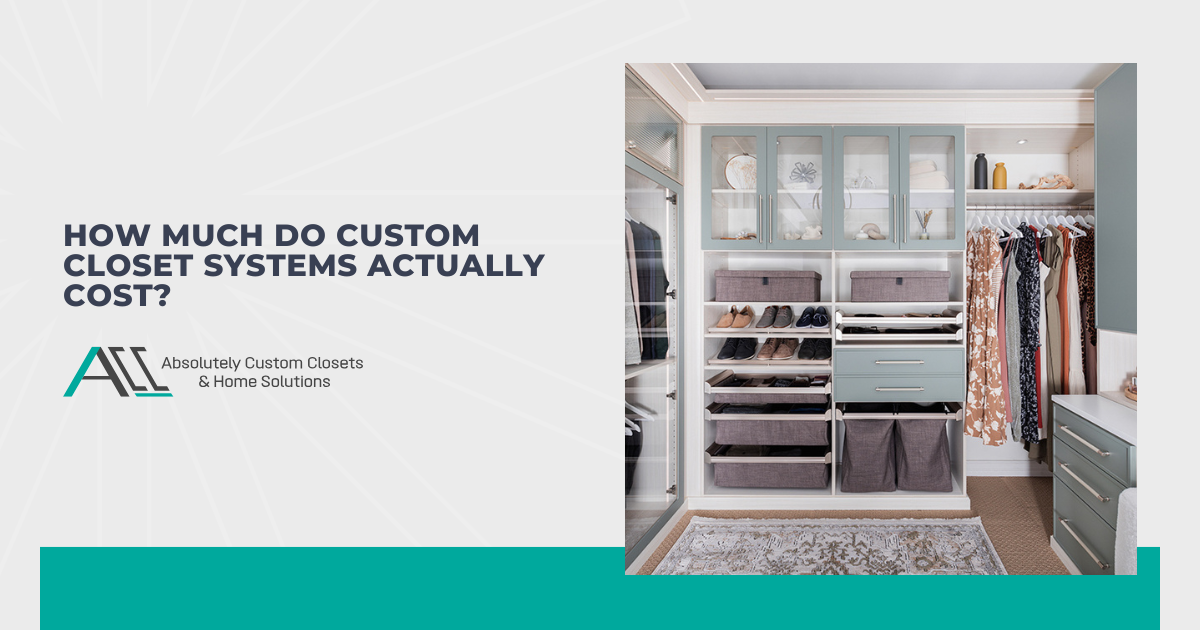 How Much Do Custom Closet Systems Actually Cost?