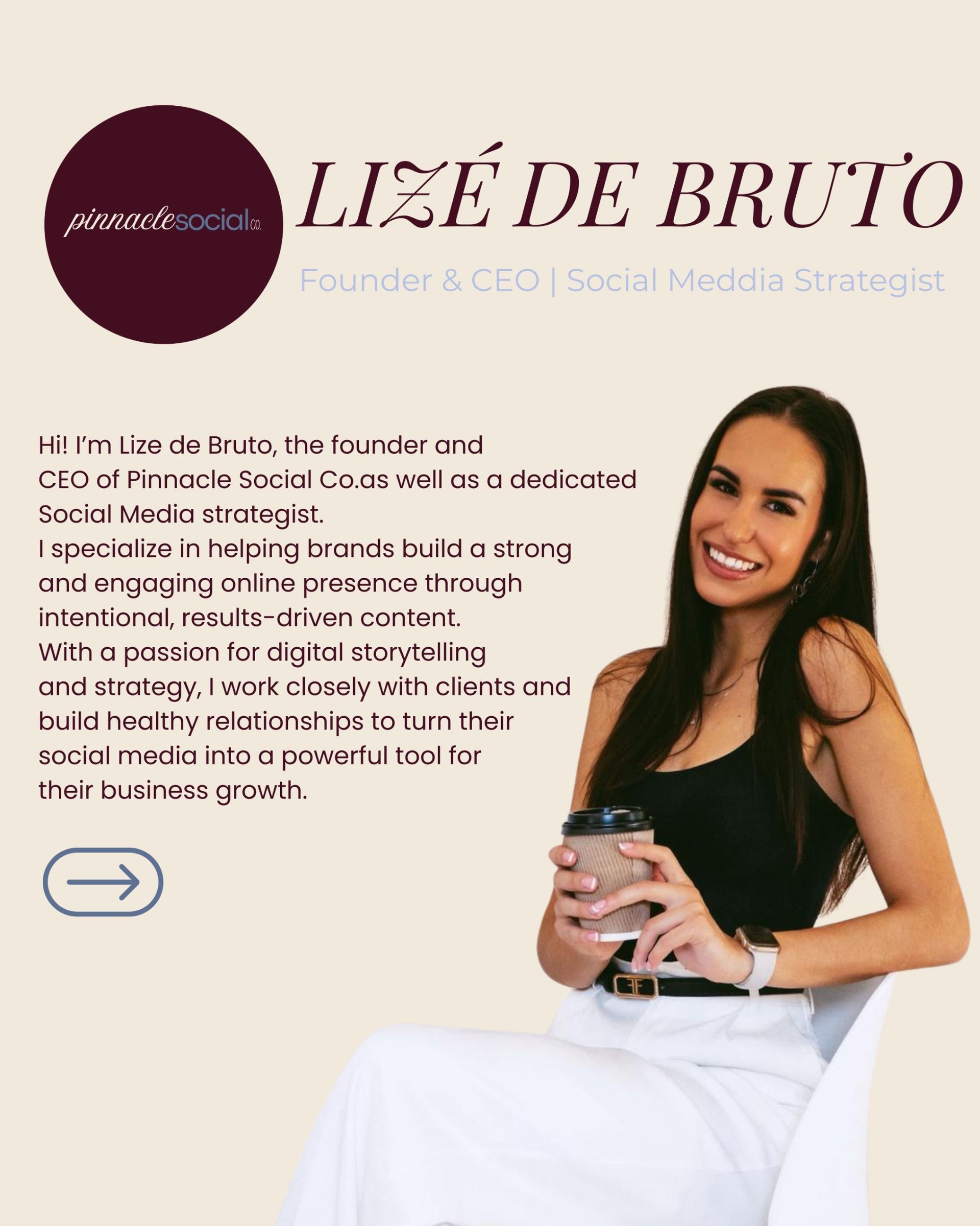 Lizé de Bruto, founder of Pinnacle Social, smiles while holding a coffee cup next to her professional bio.