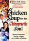 Chicken Soup for the Chiropractic Soul — Sunnyside, WA — Yakima Valley Chiropractic Center