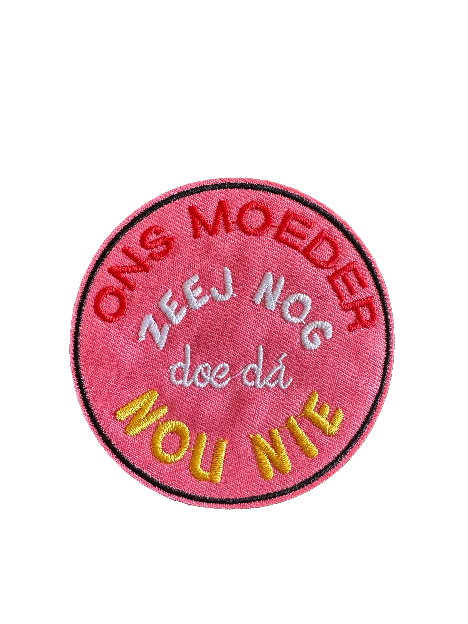 Embleem Ons moeder zeej nog doe-da nou niet