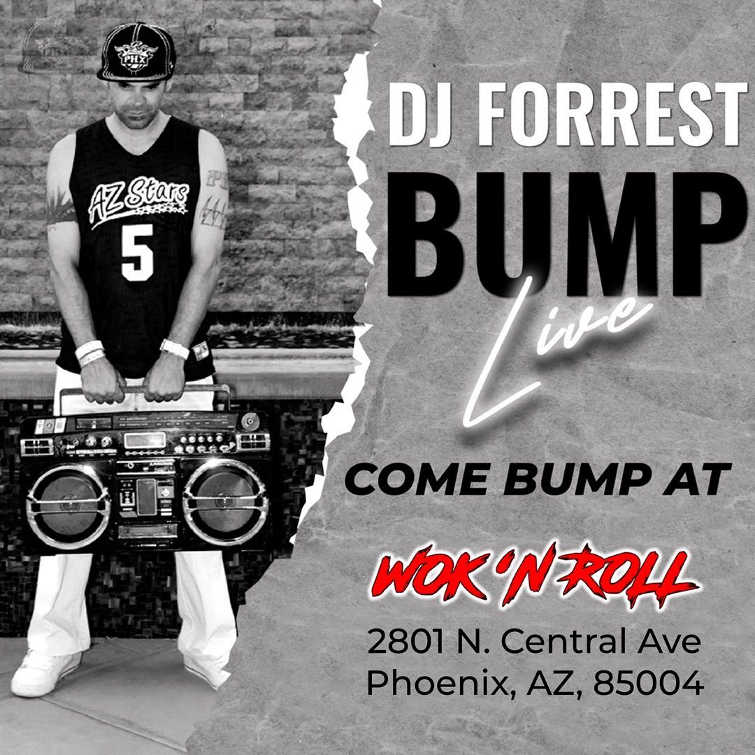 An advertisement for dj forrest bump live in phoenix