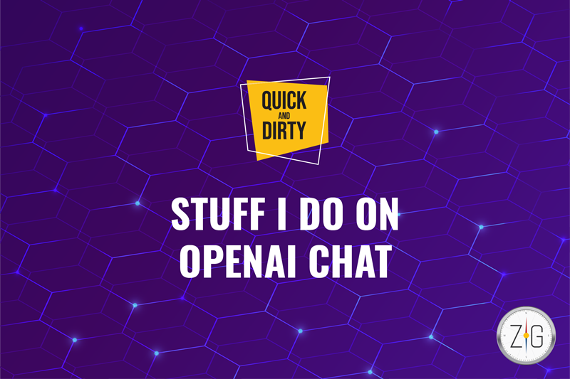 A purple background with the words `` stuff i do on openai chat '' written on it.