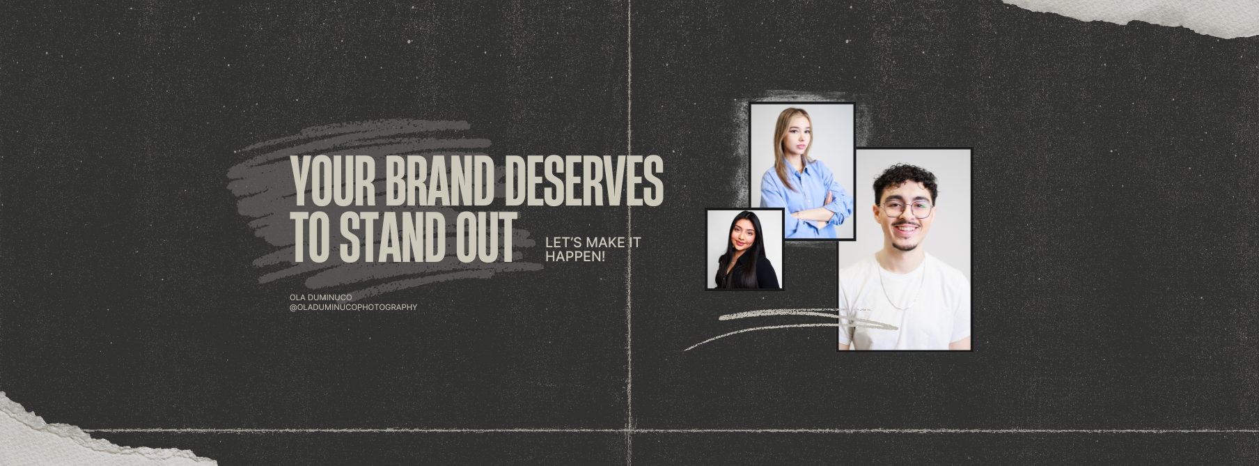 A poster that says your brand deserves to stand out