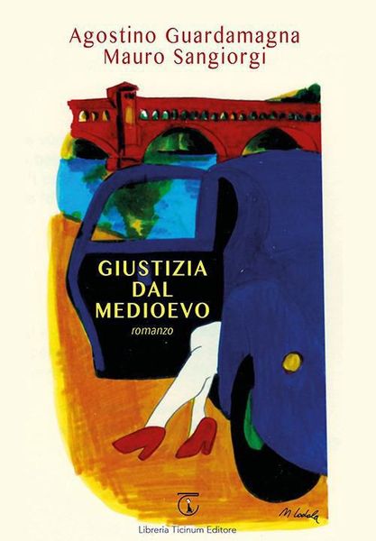 Giustizia dal medioevo Libreria Ticinum Editore