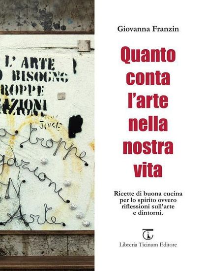 Quanto conta l'arte nella nostra vita Alberto Arbasino