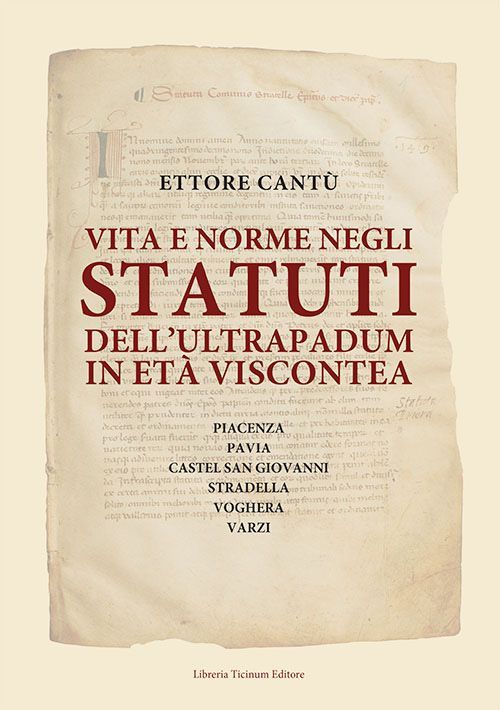 A book titled vita e norme negli statuti dell 'ultrapadum in età viscontea