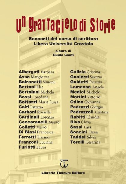 Un grattacielo di storie Casa editrice Libreria Ticinum Editore Voghera
