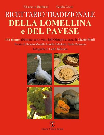 Ricettario tradizionale della Lomellina e del Pavese