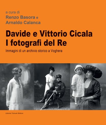 I fotografi del Re Libreria Ticinum Editore