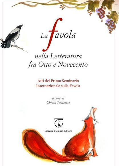 La favola nella letteratura fra otto e novecento Libreria Ticinum Editore Voghera