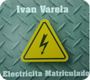 Iván Abel Varela Electricista Matriculado