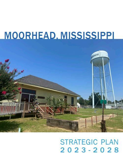 Moorhead, Mississippi Strategic Plan 2023-2028