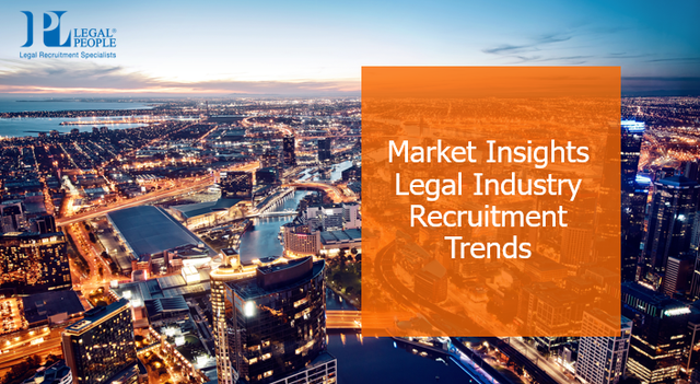 Current Trends in Legal Recruitment in Melbourne, Australia