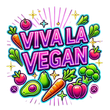 A sign that says viva la vegan with vegetables around it.