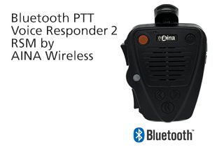 A bluetooth ptt voice responder 2 rsm by aina wireless