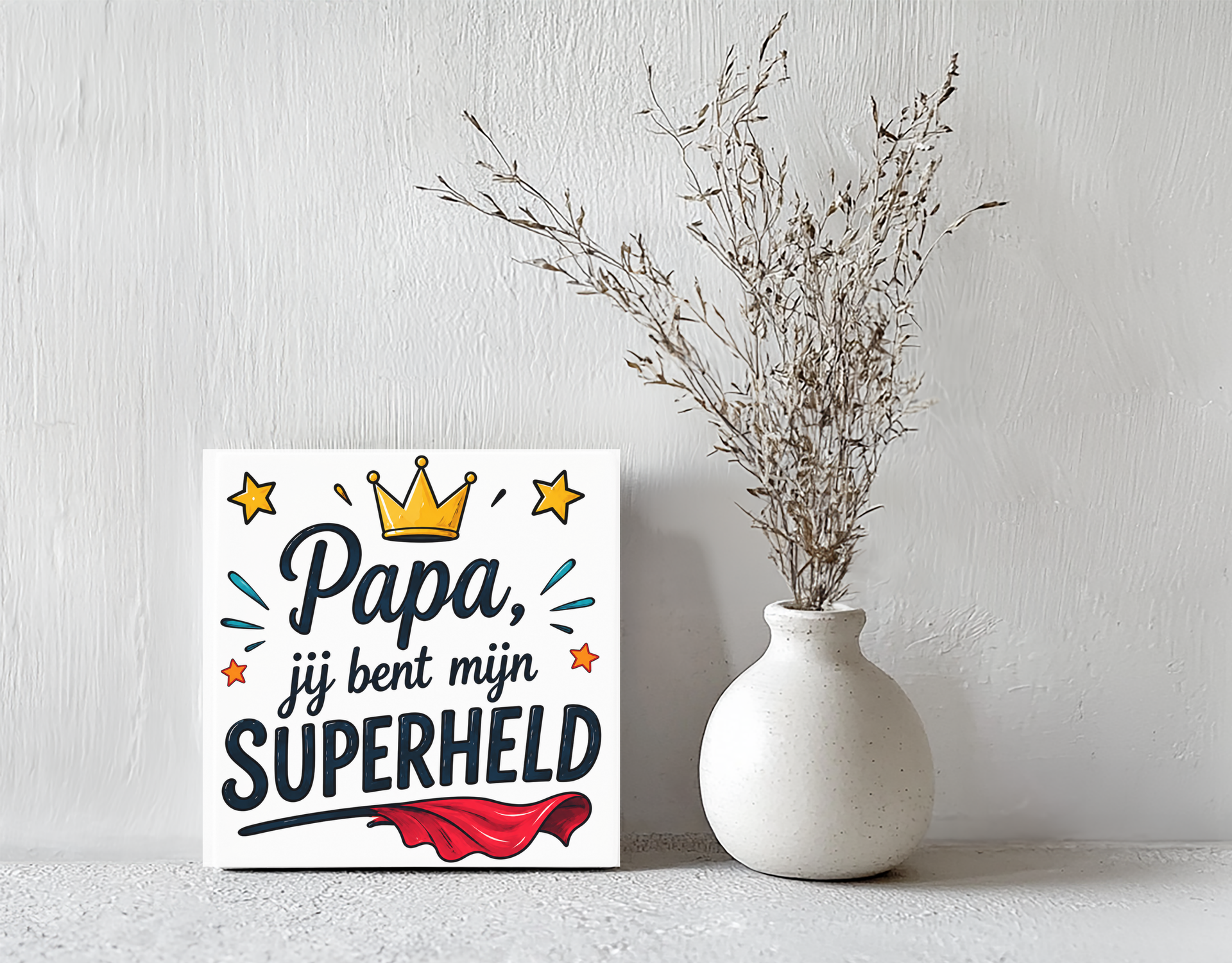 Papa jij bent mijn superheld