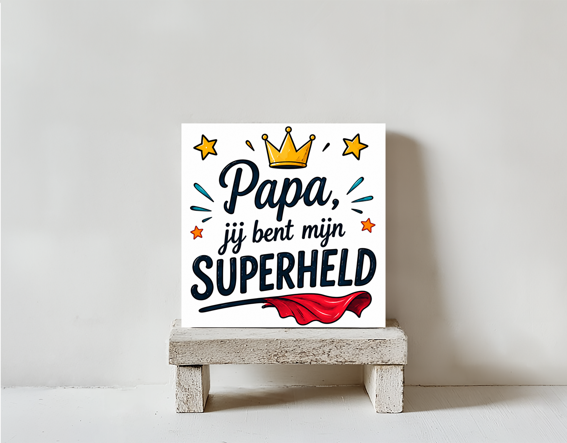 Papa jij bent mijn superheld