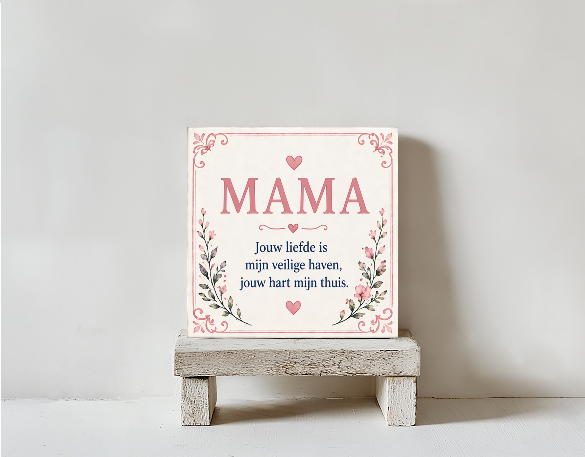 Tegeltje Mama jouw liefde
