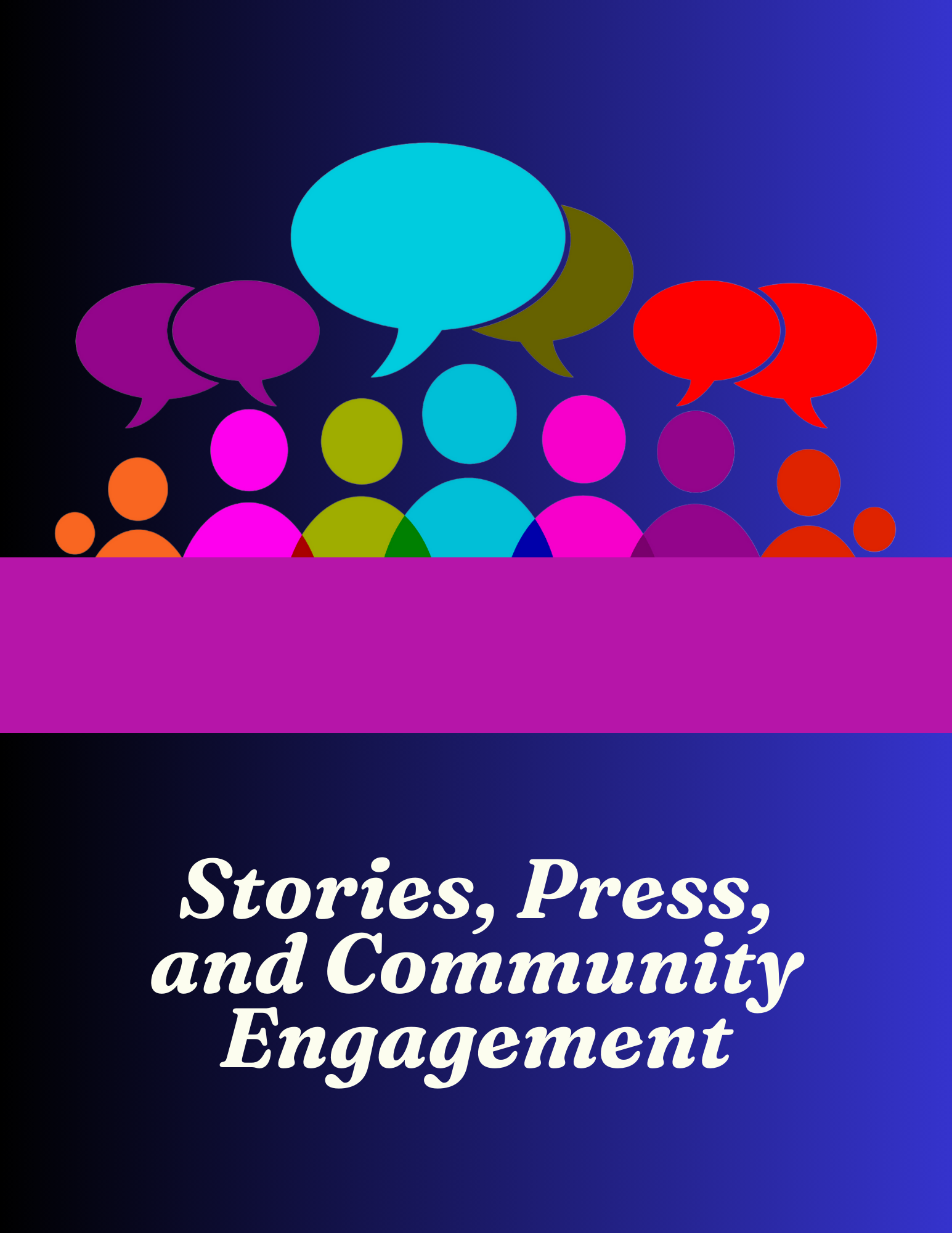 A poster for stories press and community engagement