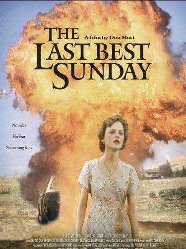 Don Most, The Last Best Sunday