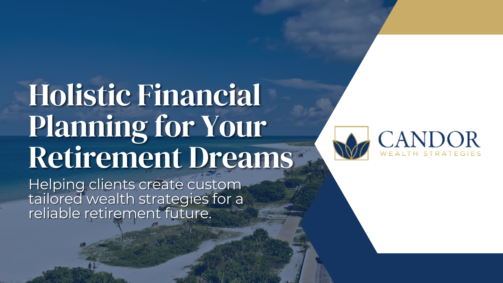 Florida Financial & Retirement Planning Candor Wealth Strategies