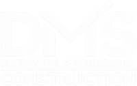 White logo reading “DMS Residential and Construction” on a light background
